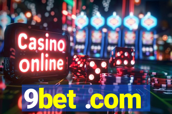 9bet .com